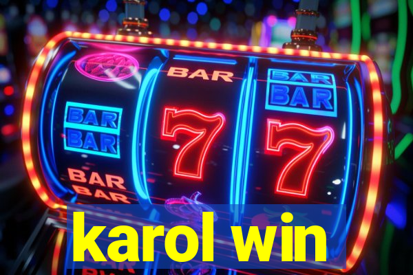 karol win